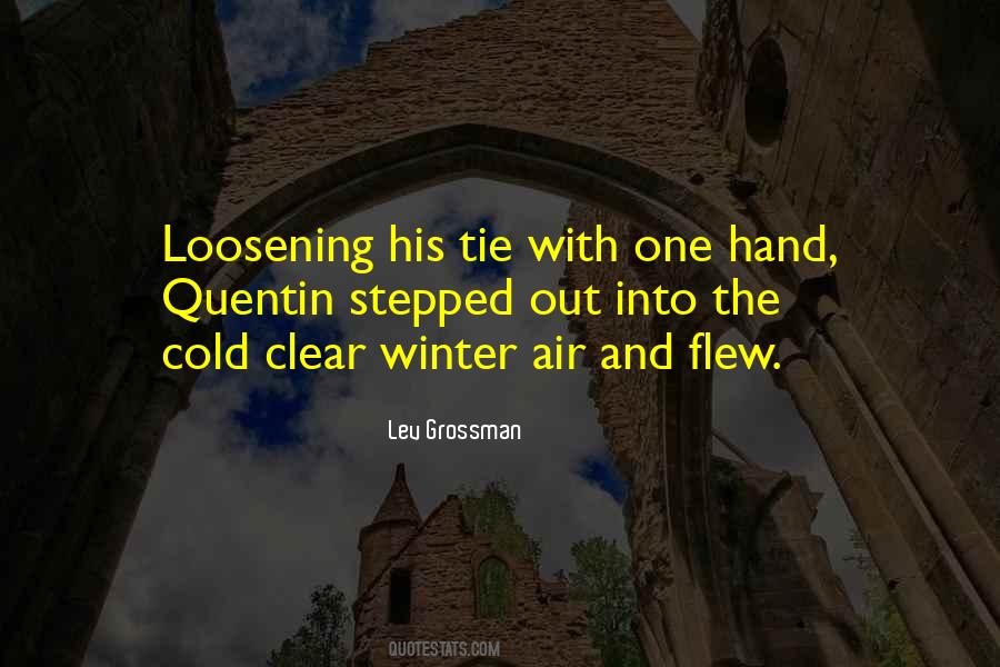 Quotes About Loosening Up #23999