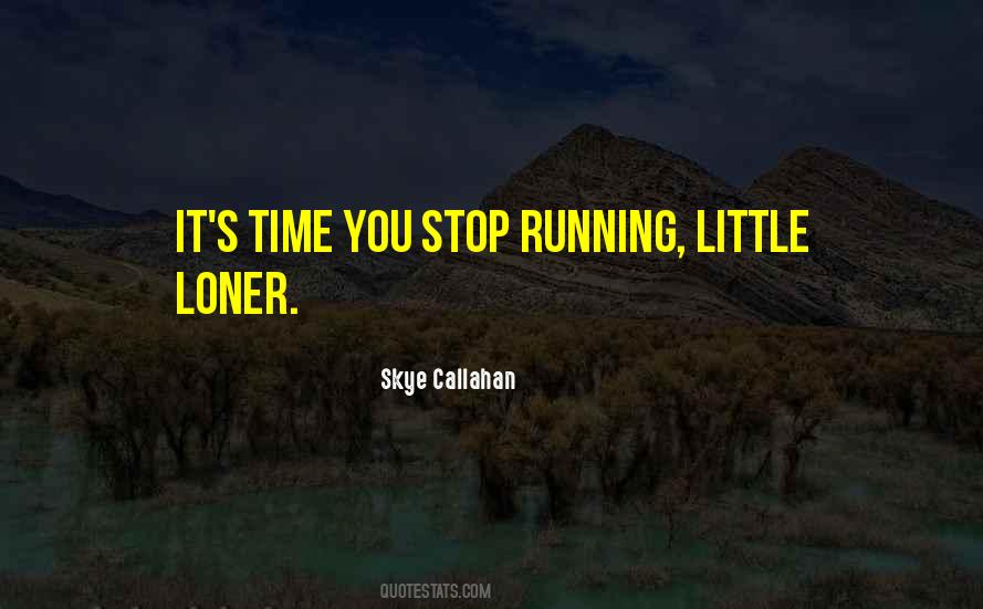 Stop Time Quotes #3249