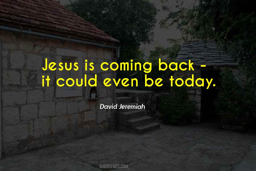 Quotes About Jesus Is Coming #426830