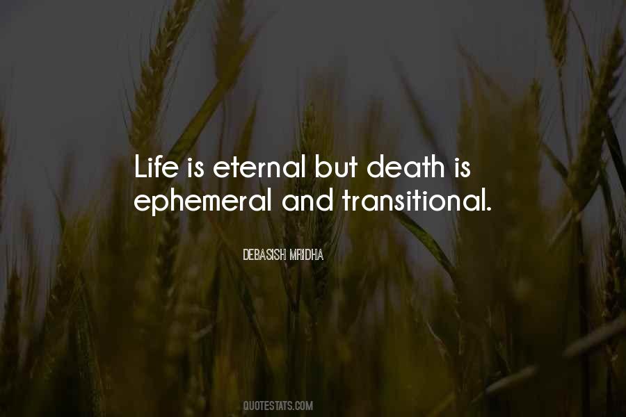 Quotes About Ephemeral #1339738