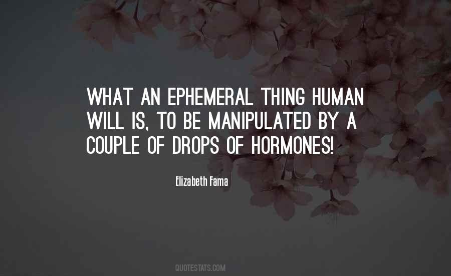 Quotes About Ephemeral #1818442