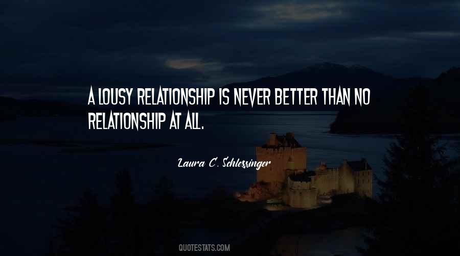 Quotes About A Better Relationship #1098514
