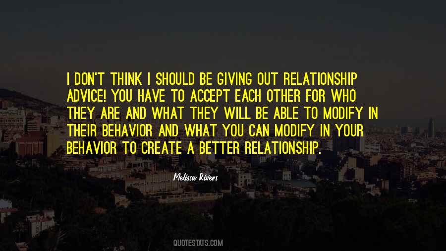 Quotes About A Better Relationship #1520391