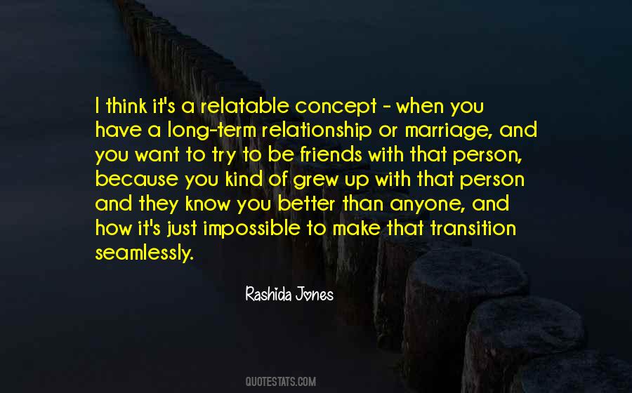 Quotes About A Better Relationship #361381