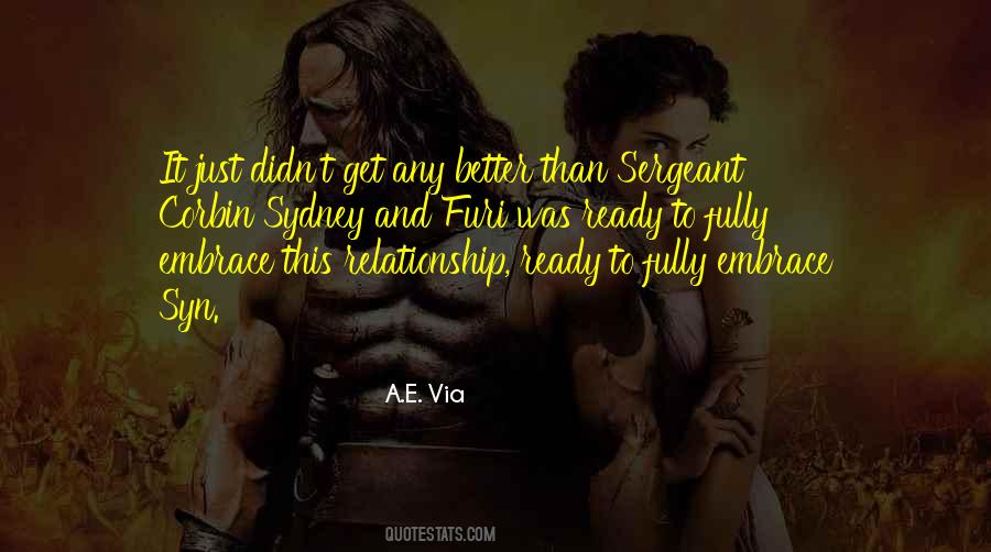 Quotes About A Better Relationship #861259