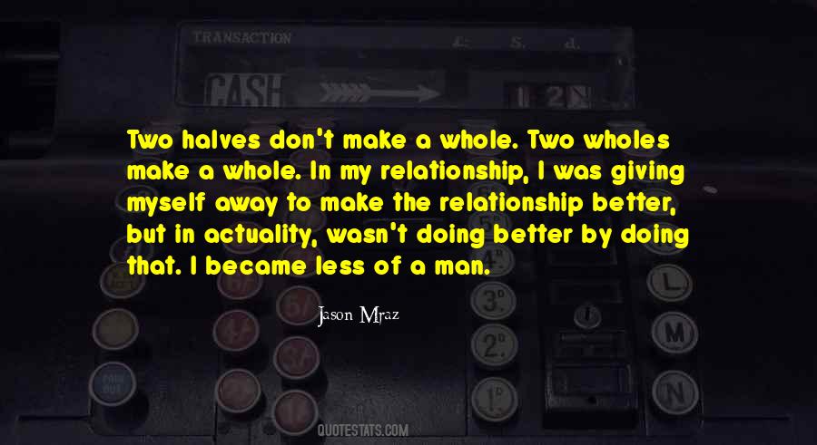 Quotes About A Better Relationship #919863