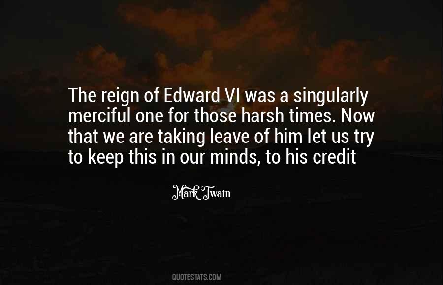 Quotes About Edward Vi #1116756