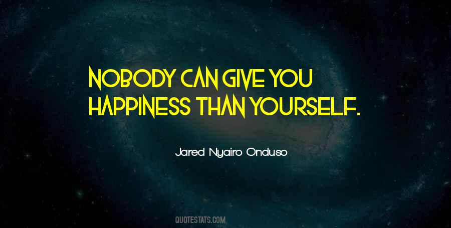Yourself Happiness Quotes #87717