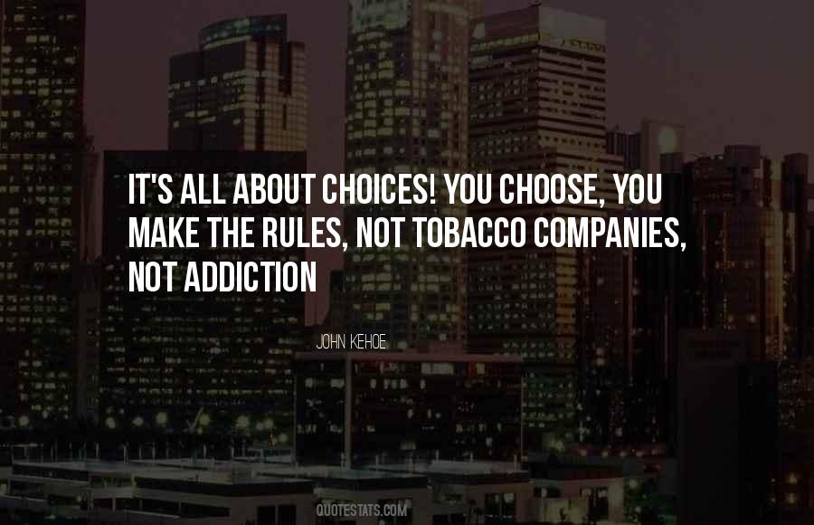 Quotes About Tobacco Addiction #428016