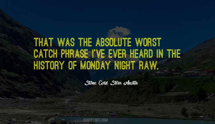 Quotes About Monday Night #1788575