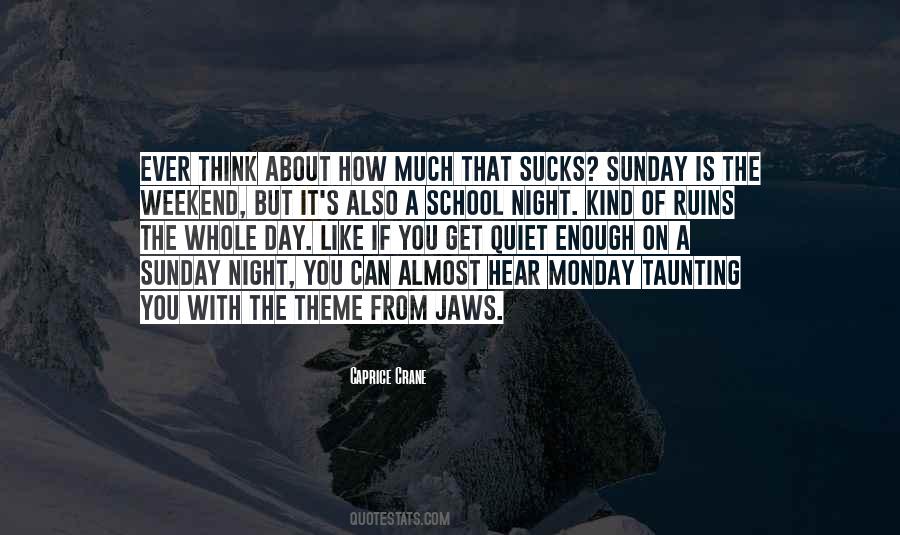 Quotes About Monday Night #1800184