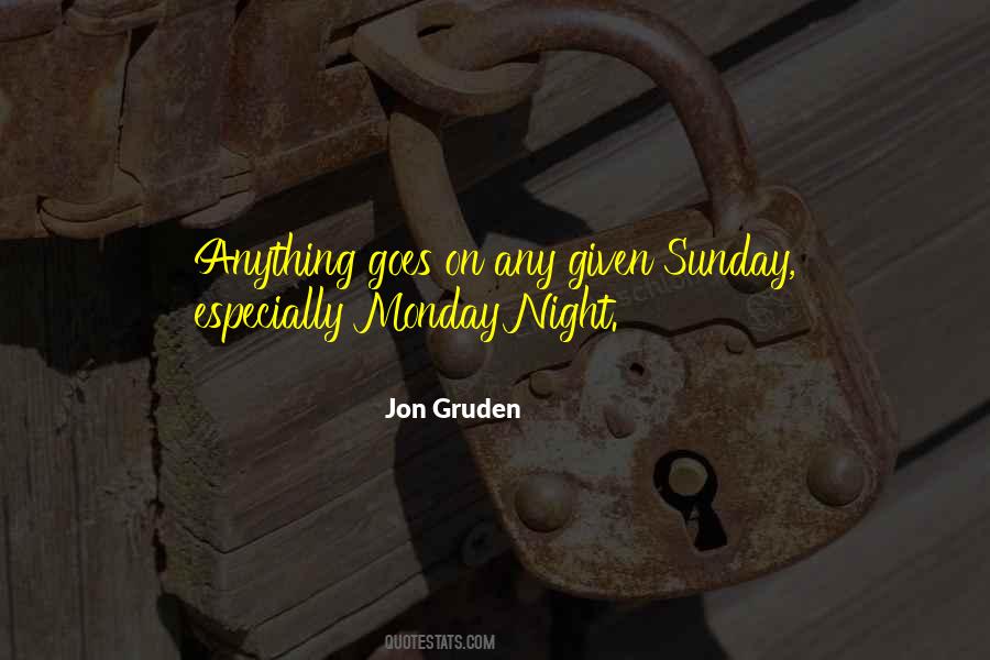 Quotes About Monday Night #265043