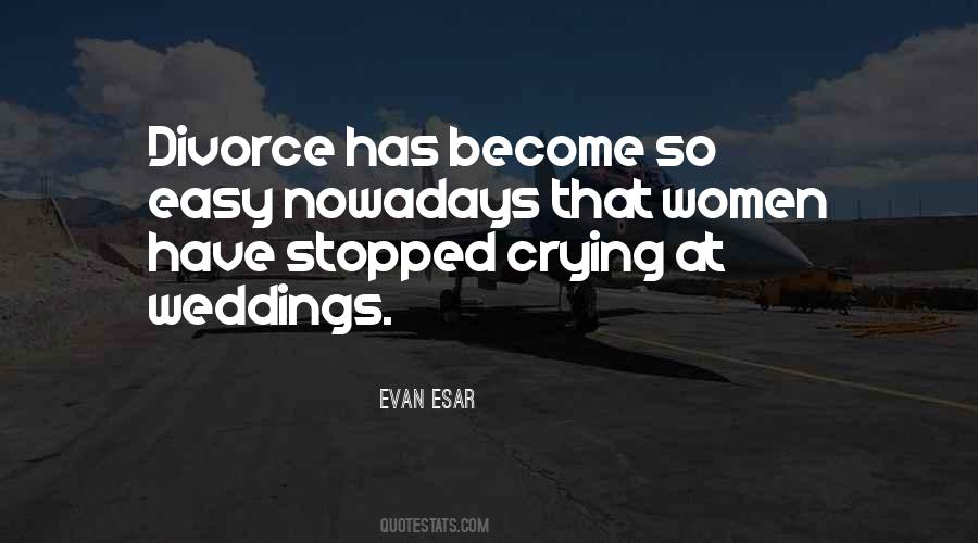 Quotes About Crying At Weddings #653014