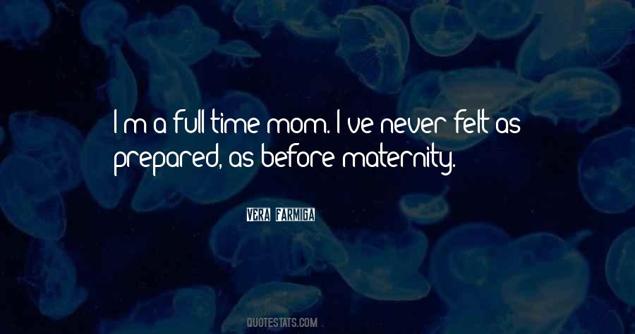 Quotes About Maternity #1092203