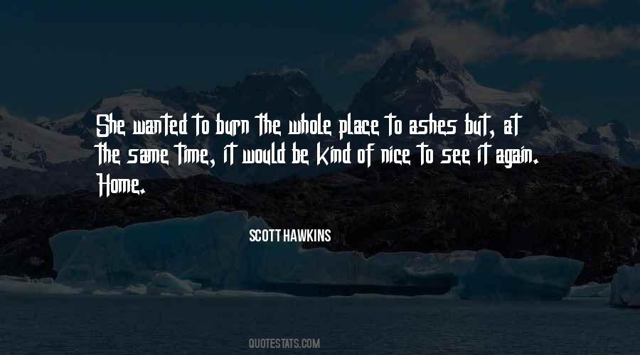 Quotes About Ashes #1359596