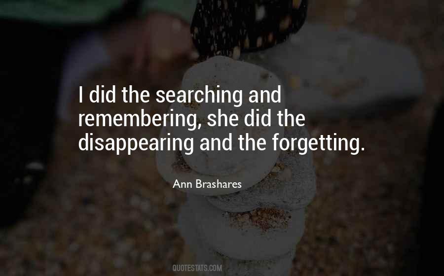 Quotes About Remembering And Forgetting #1552603