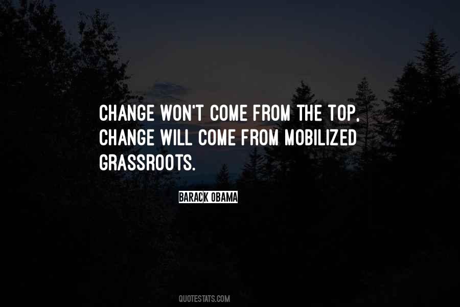 Grassroots Change Quotes #1465506