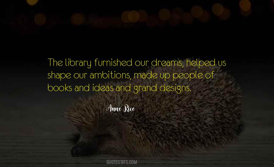 Quotes About Dreams And Ambitions #1184014
