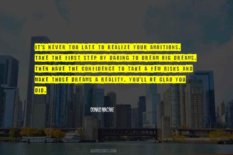Quotes About Dreams And Ambitions #835122