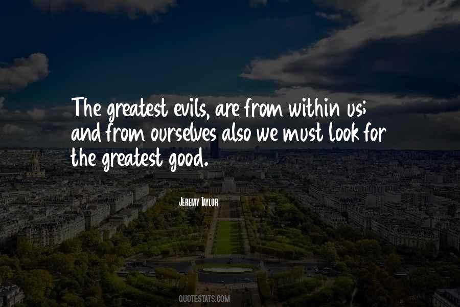 Quotes About Evil Within Us #1380905