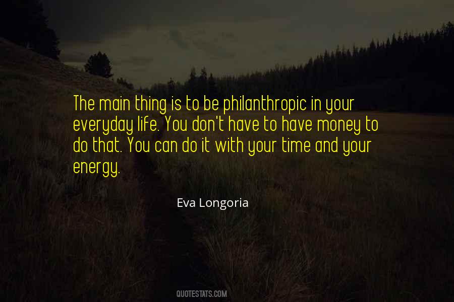 Quotes About Philanthropic #1730633