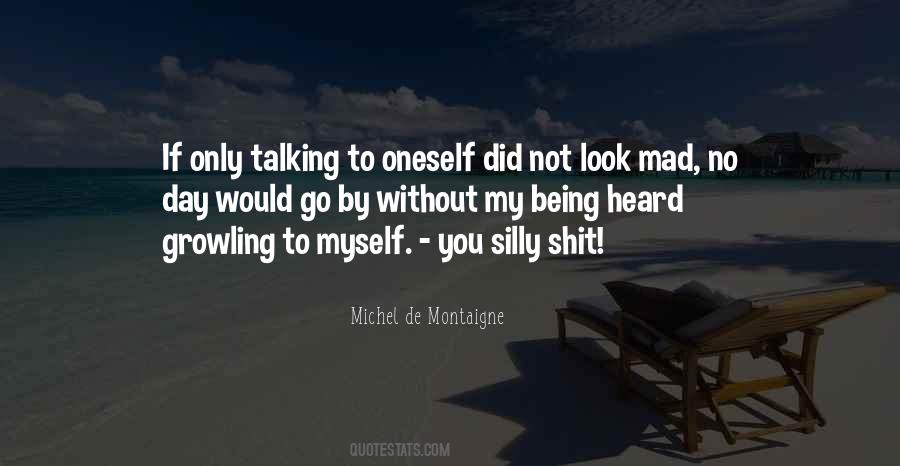 Quotes About Not Being Heard #1762211
