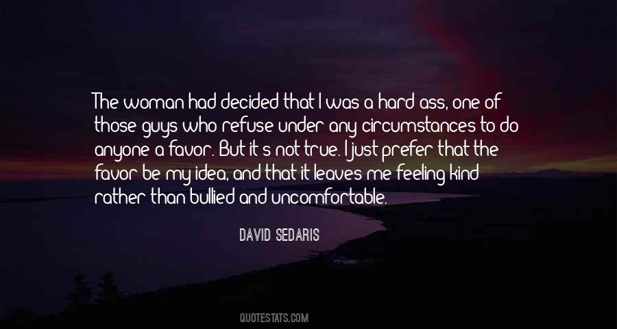 Quotes About One Of A Kind Woman #1772073
