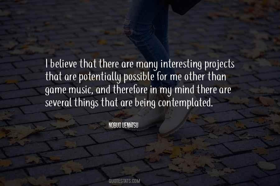 Things In My Mind Quotes #498915