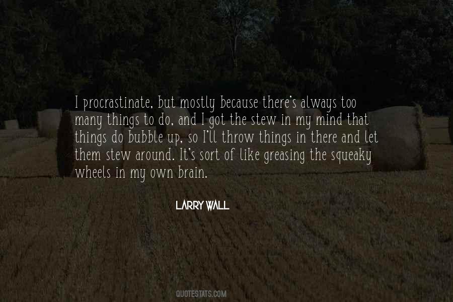 Things In My Mind Quotes #599423