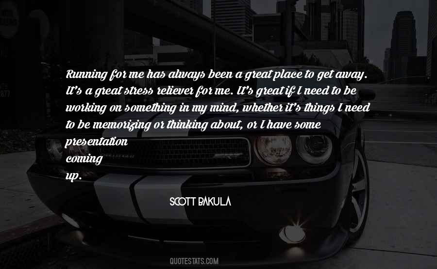 Things In My Mind Quotes #623613
