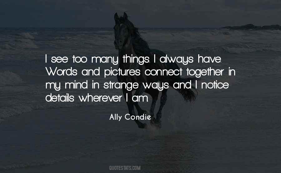 Things In My Mind Quotes #836957