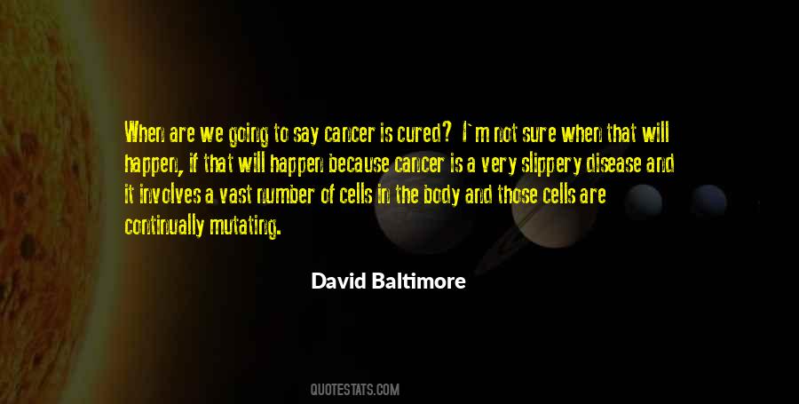 Quotes About Cancer Cells #1536454