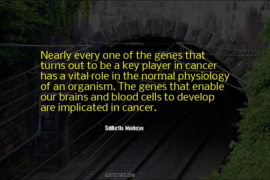 Quotes About Cancer Cells #1655138