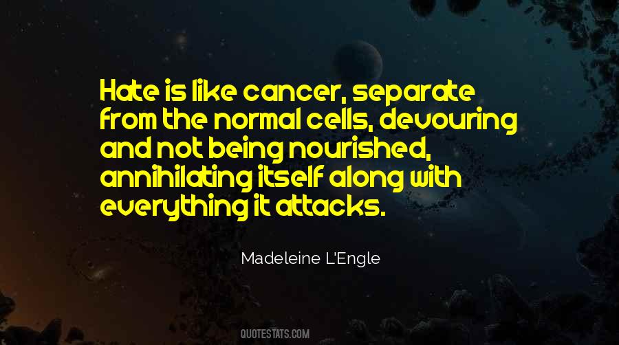 Quotes About Cancer Cells #1847280