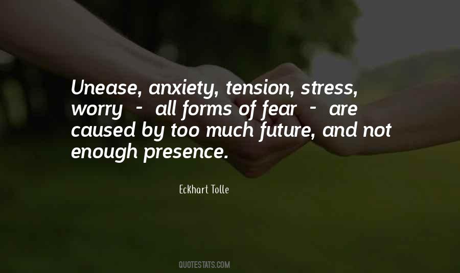 Quotes About Tension And Stress #1449702