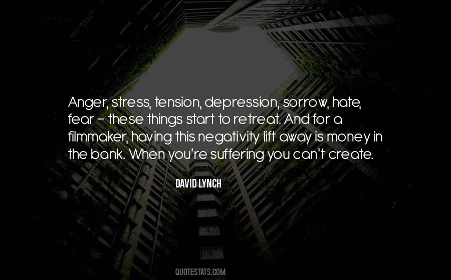 Quotes About Tension And Stress #957308