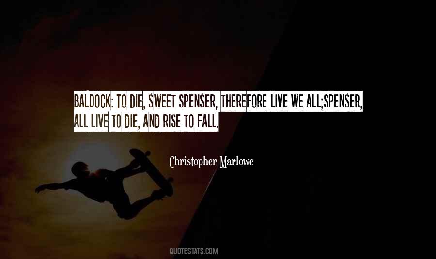 Quotes About Spenser #1108177