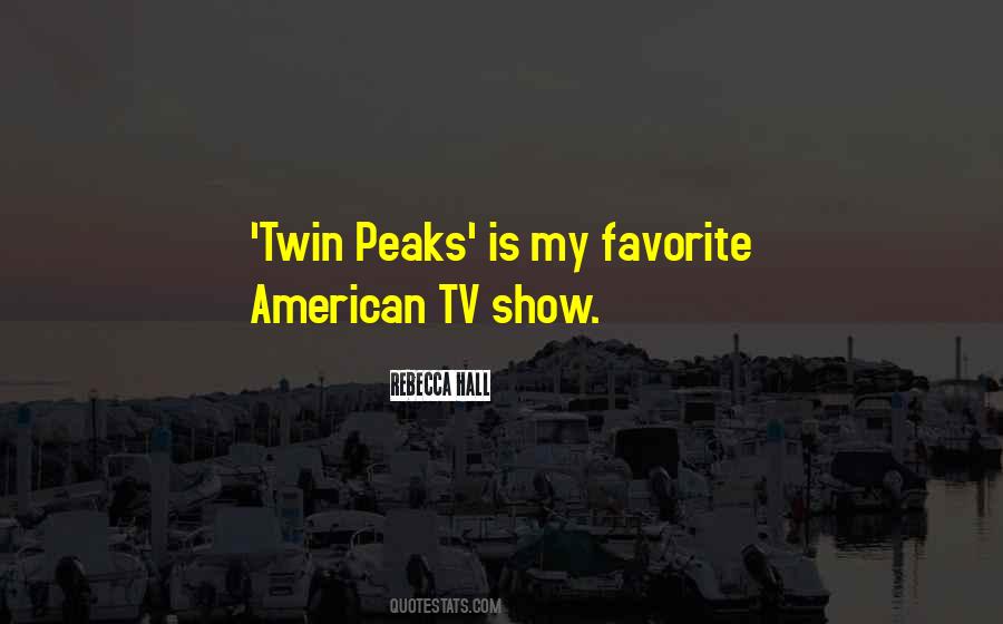 Quotes About Twin Peaks #32934