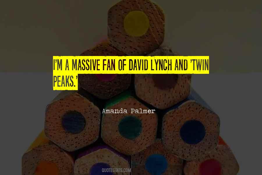 Quotes About Twin Peaks #487520