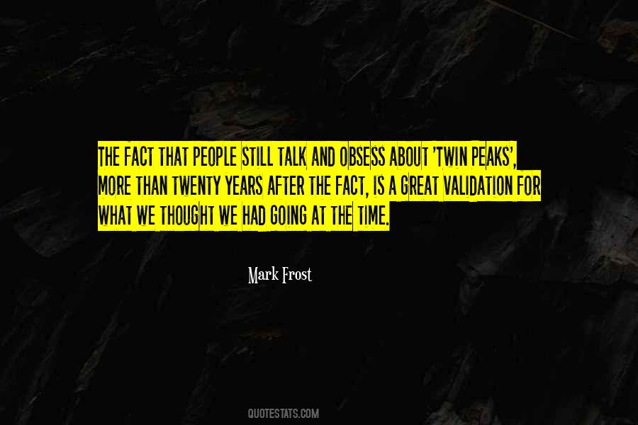 Quotes About Twin Peaks #603378