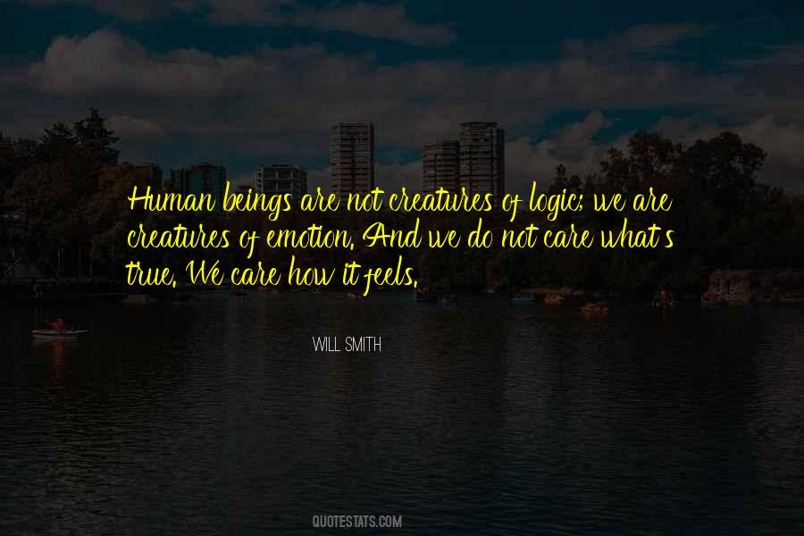 Quotes About Emotion And Logic #871143