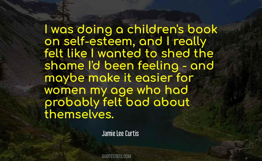 Children S Self Esteem Quotes #584641