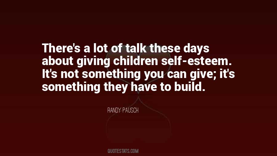 Children S Self Esteem Quotes #618200