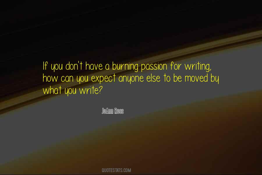 Quotes About Burning Passion #1511956