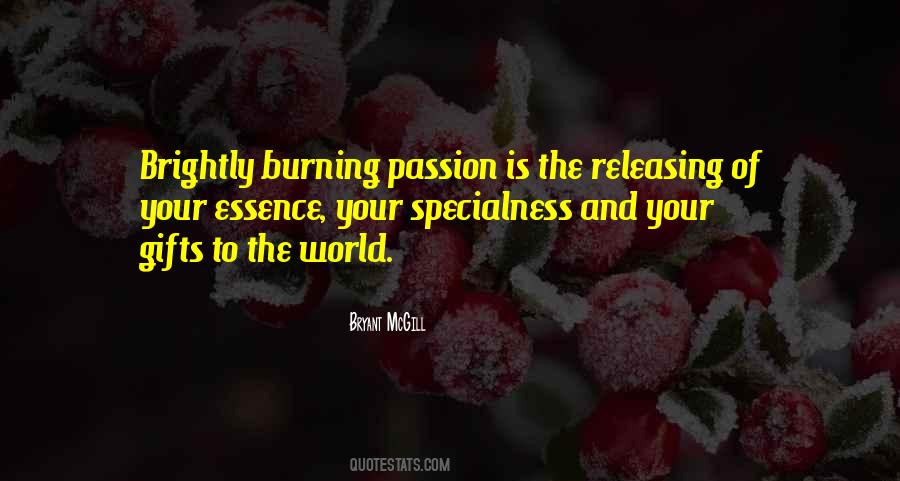 Quotes About Burning Passion #924826