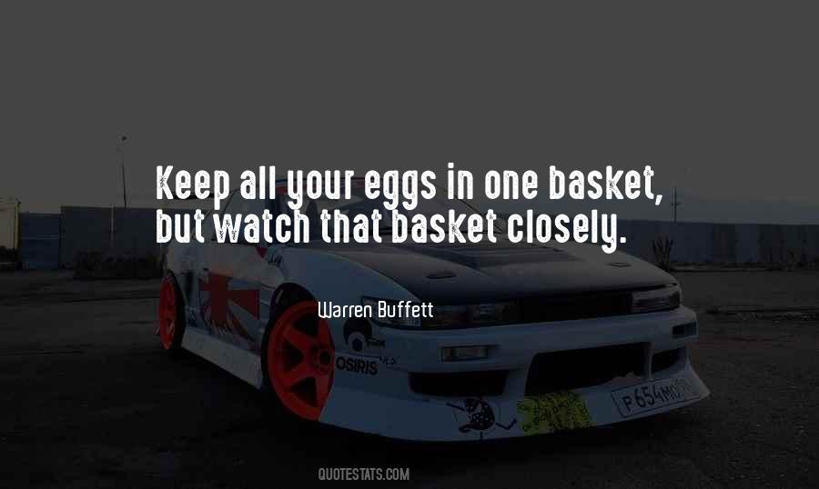 All Your Eggs In One Basket Quotes #1428189