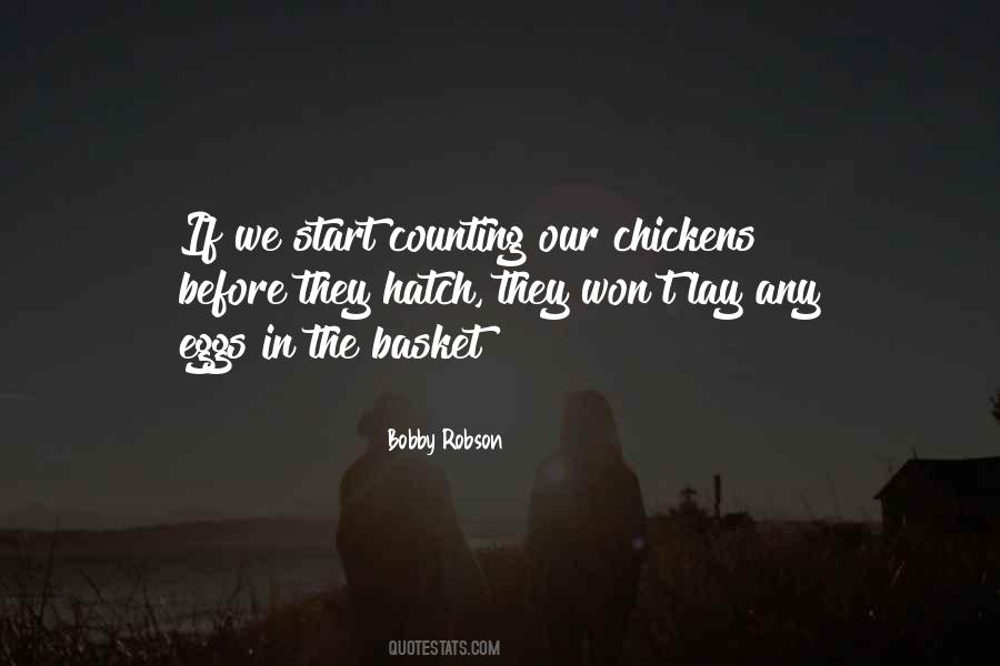 All Your Eggs In One Basket Quotes #1519893