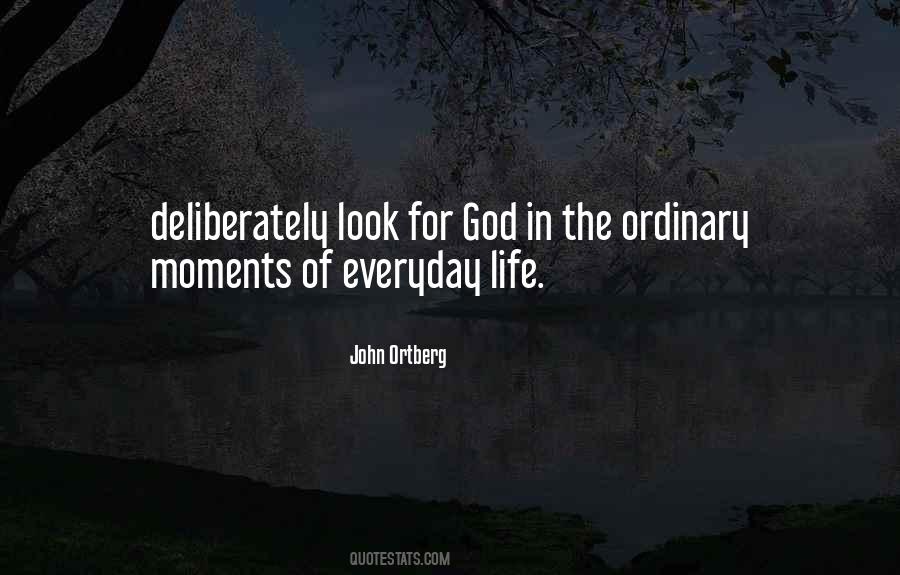 No Ordinary Moments Quotes #1045299
