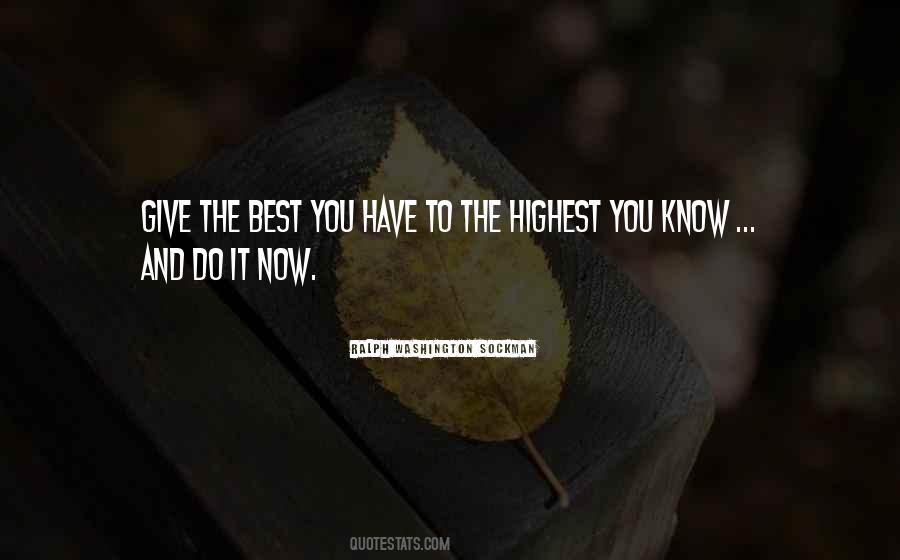 Quotes About Do It Now #5165