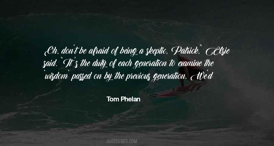 Quotes About Phelan #1844011